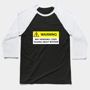 Bitcoin - warning Baseball T-Shirt